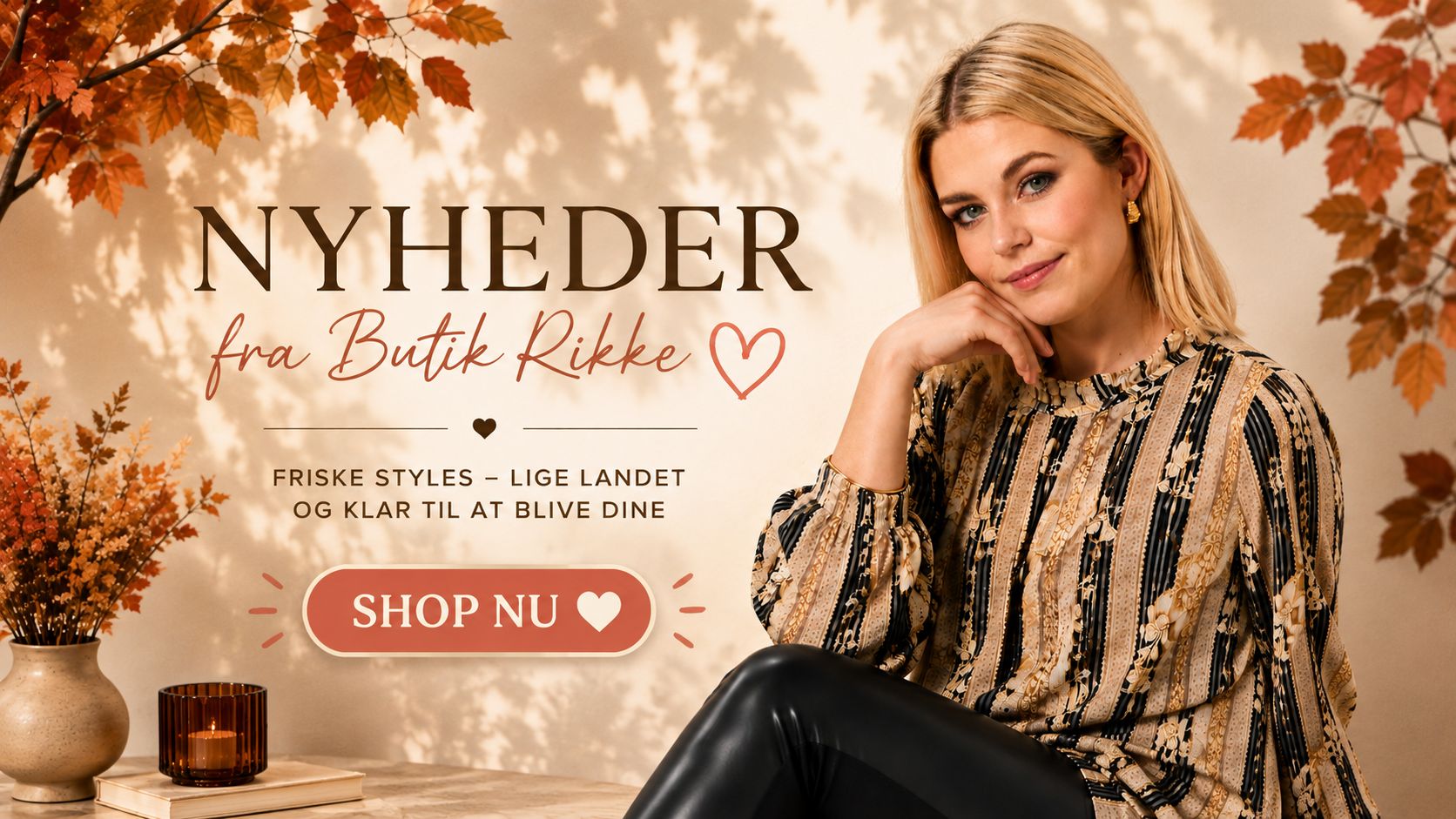 Nyheder fra Butik Rikke